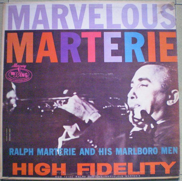 Ralph Marterie And His Marlboro Men - Marvelous Marterie