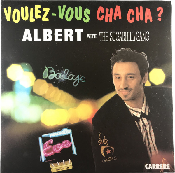 Albert With The Sugarhill Gang Voulez Vous Cha Cha 1990 Vinyl