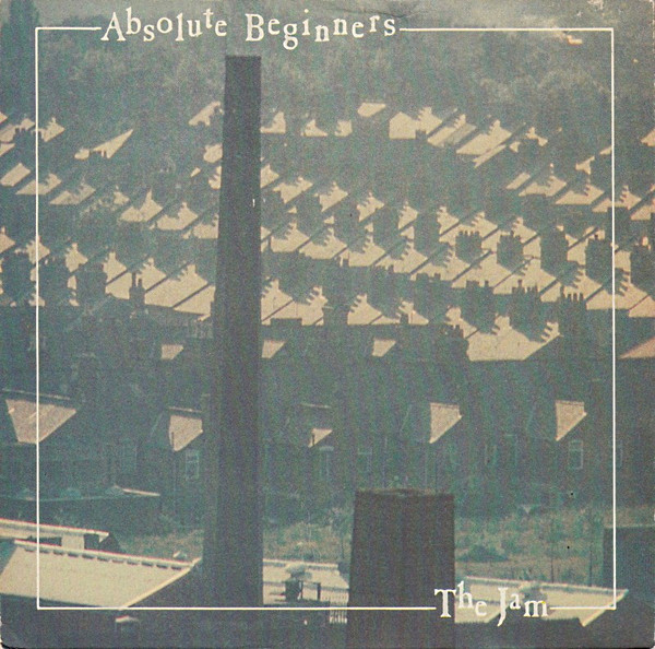 The Jam – Absolute Beginners (1981