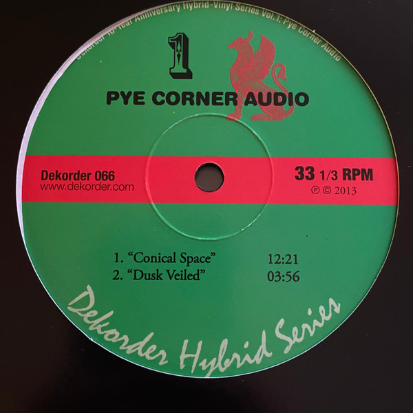 Pye Corner Audio - Conical Space