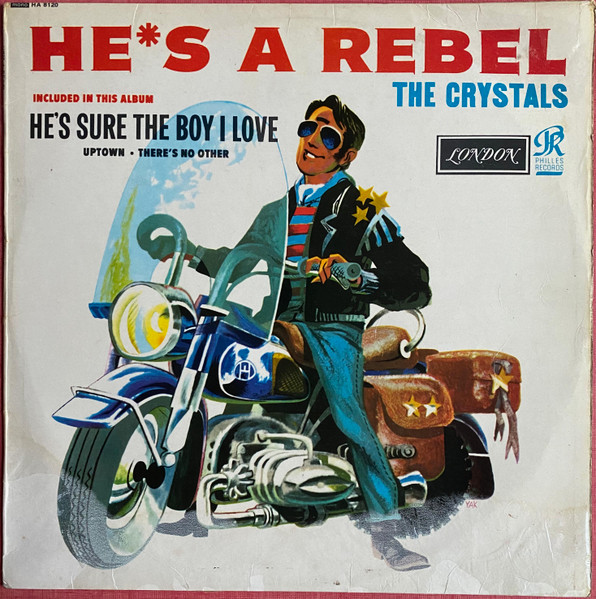 The Crystals – He's A Rebel (1963, Vinyl) - Discogs