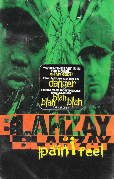 Blahzay Blahzay – Pain I Feel (1996, Cassette) - Discogs