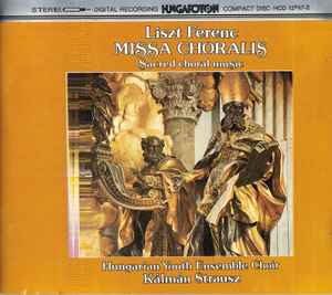 Franz Liszt - Missa Choralis - Sacred Choral Music album cover