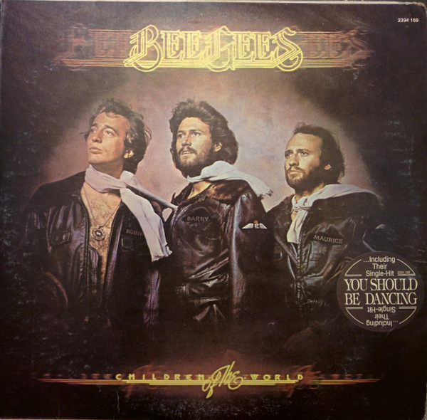 Bee Gees – Children Of The World (1976, Vinyl) - Discogs