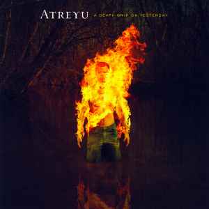 Atreyu – A Death-Grip On Yesterday (2006, CD) - Discogs