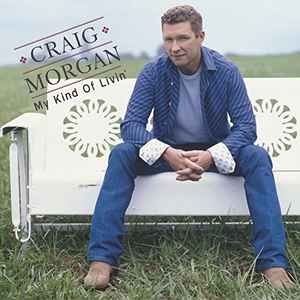 Craig Morgan - My Kind Of Livin' album cover