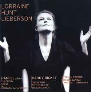 Handel Arias - Lorraine Hunt Lieberson, Orchestra Of The Age Of Enlightenment, Harry Bicket