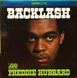 Freddie Hubbard - Backlash | Releases | Discogs