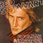 Rod Stewart – Foolish Behaviour (1998, CD) - Discogs