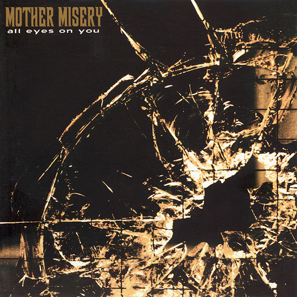 Album herunterladen Mother Misery - All Eyes On You