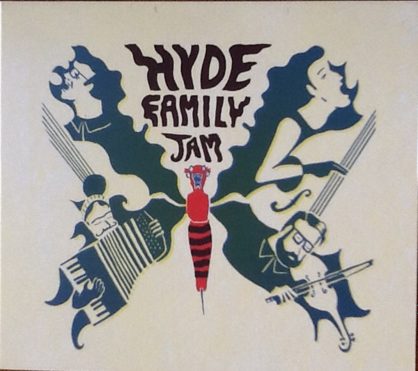 Album herunterladen Hyde Family Jam - Folk Gone Wrong