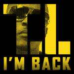 I'm Back / T.I.