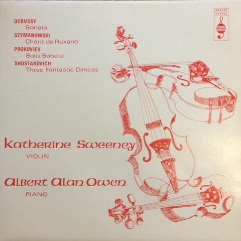 Album herunterladen Katherine Sweeney, Albert Alan Owen - Debussy Szymanowski Prokoviev Shostakovich