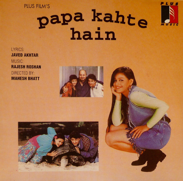 télécharger l'album Rajesh Roshan, Javed Akhtar - Papa Kahte Hain