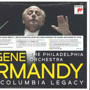 Eugene Ormandy, The Philadelphia Orchestra - The Columbia Legacy
