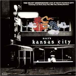 The Velvet Underground - Live At Max's Kansas City