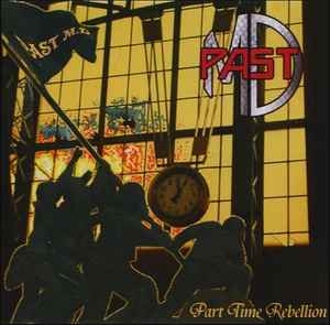 Past M.D. - Part Time Rebellion album cover