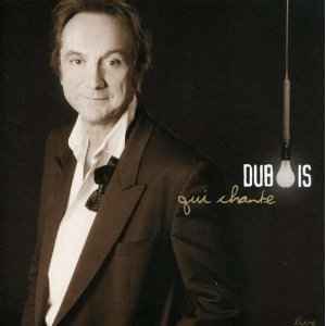Claude Dubois - Qui Chante album cover