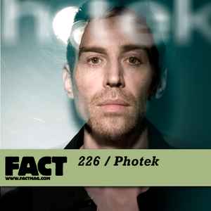 FACT Mix 226 - Photek