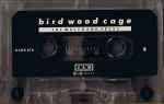 Cover of Bird Wood Cage, 1988-11-07, Cassette