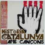 Història De Catalunya Amb Cançons (1978