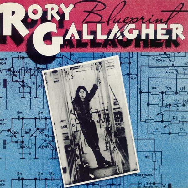 Rory Gallagher – Blueprint (1973, Vinyl) - Discogs