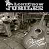 Lone Crow Jubilee - Passing Time
