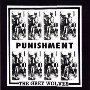 The Grey Wolves – Punishment (1992, Vinyl) - Discogs