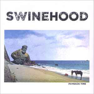 Swinehood - Payback Time album cover
