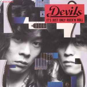 Devils – It's Just Only Rock'n Roll (1990, CD) - Discogs