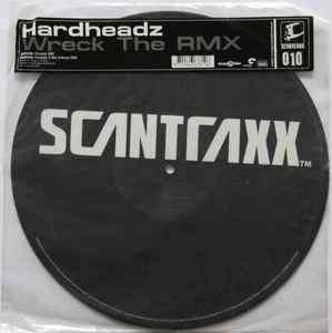 Hardheadz - Wreck The Rmx