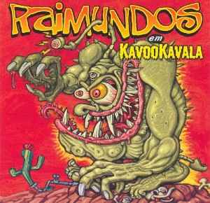Kavookavala - Raimundos