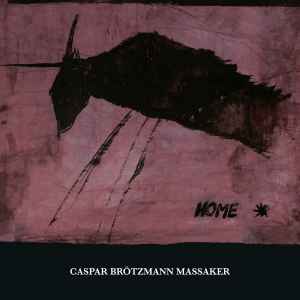 Home - Caspar Brötzmann Massaker