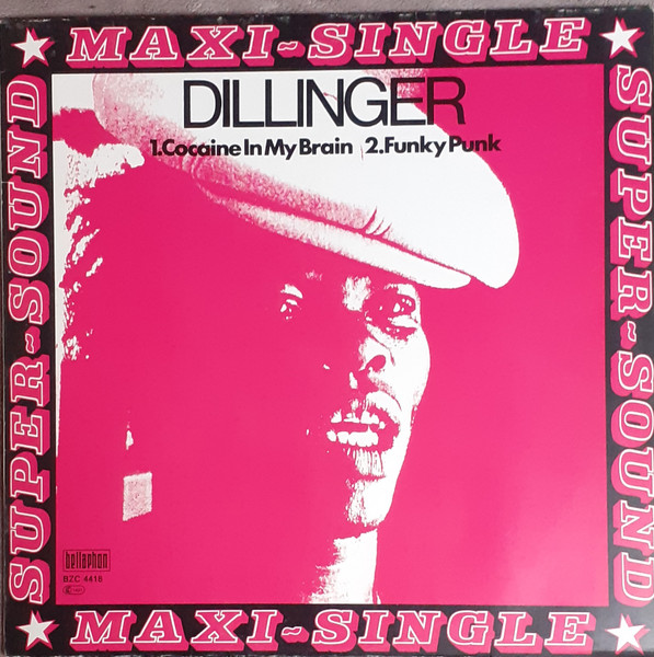 Dillinger – Cocaine In My Brain / Funky Punk (1979, White, Vinyl 