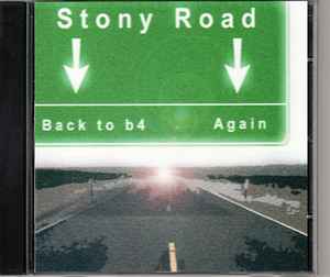 Stony Road - Back To B4 Again album cover