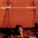 Cover of Dare Iz A Darkside, 1995, CD