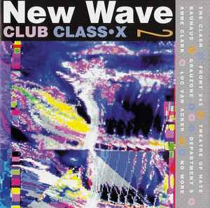 New Wave Club Class•X 2 - Various