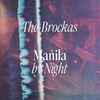 The Brockas - Manila By Night