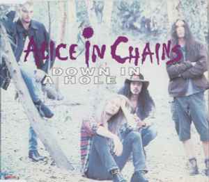 Down In A Hole - Alice In Chains