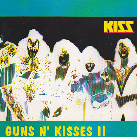 descargar álbum Kiss - Guns N Kisses II