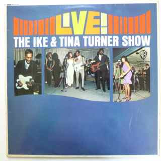 Ike & Tina Turner – The Ike & Tina Turner Show Live! (1965, Vinyl