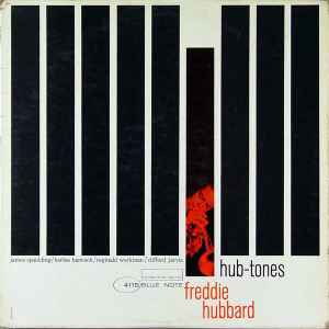 Freddie Hubbard - Hub-Tones | Releases | Discogs