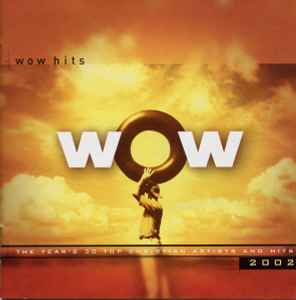 Various - WOW Hits 2002 (The Year's 30 Top Christian Artists And Hits)