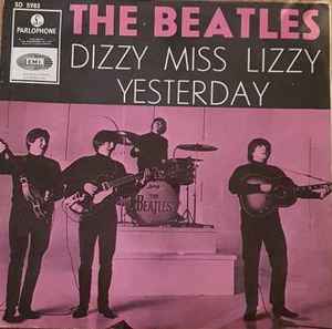 The Beatles – Dizzy Miss Lizzy / Yesterday (1965, Pink cover