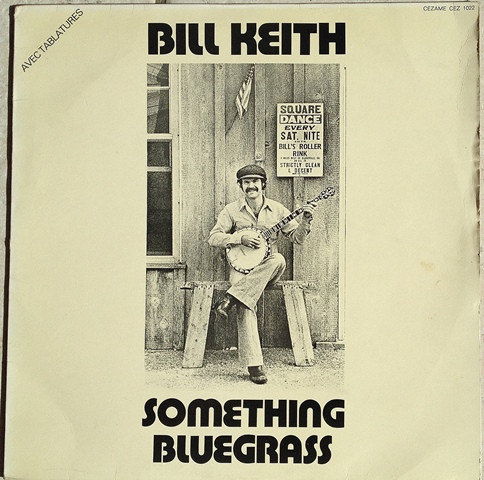 télécharger l'album Bill Keith - Something Bluegrass