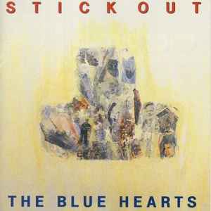 The Blue Hearts - The Blue Hearts | Releases | Discogs