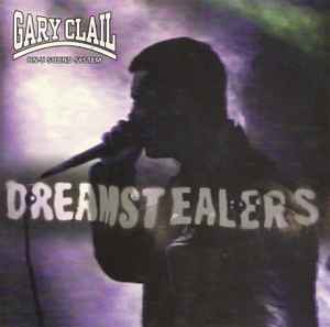 Dreamstealers - Gary Clail/On-U Sound System