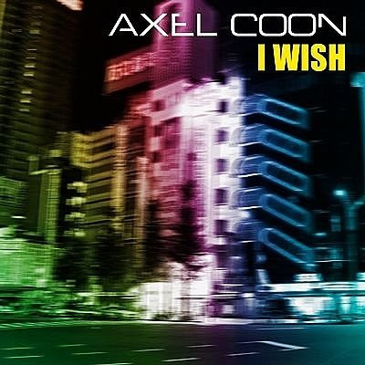 descargar álbum Axel Coon - I Wish