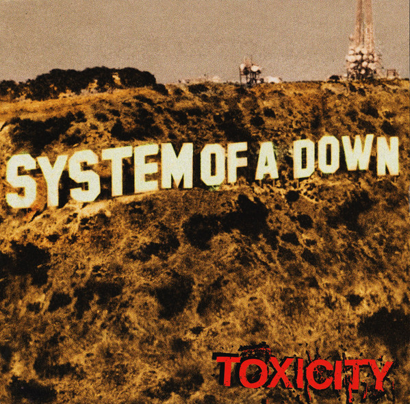 System Of A Down – Toxicity (2001, Vinyl) - Discogs
