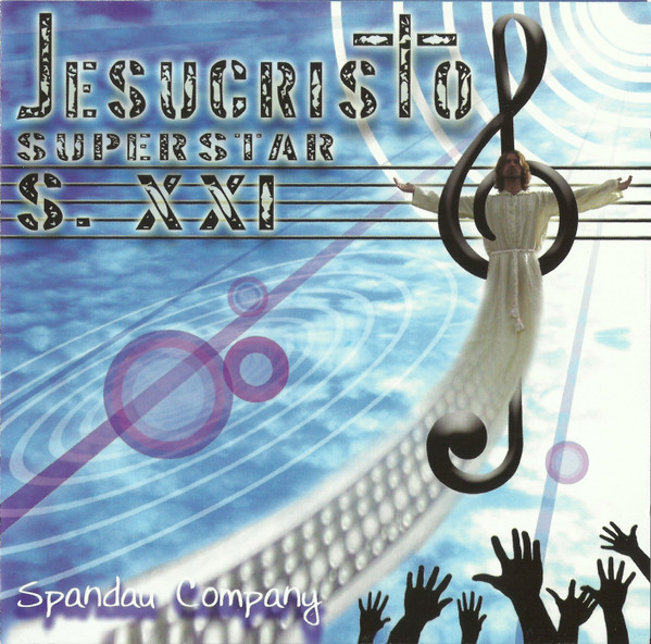 baixar álbum Spandau Company - Jesucristo Superstar S XXI